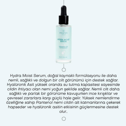 HYDRA MOIST SERUM - %2 Hyalüronik Asit, Panthenol Dolgunlaştırıcı Nemlendirici Serum (30 ml)